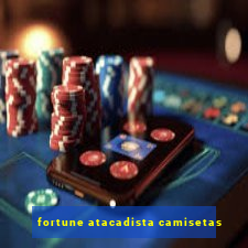 fortune atacadista camisetas